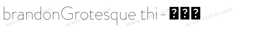 brandonGrotesque thi字体转换